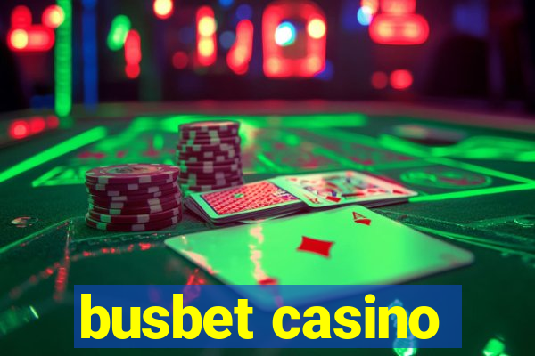 busbet casino